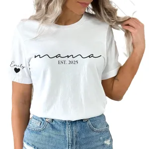 Custom Mama Shirt with Kids Names on Sleeve Personalized Mom Tshirt Mothers Day T Shirt Birthday Shirt for Mom Est 2025 Mothers Day Gift for Her Plus Size Tees Mommy Tshirts Women