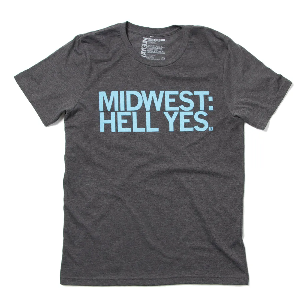 Midwest: Hell Yes