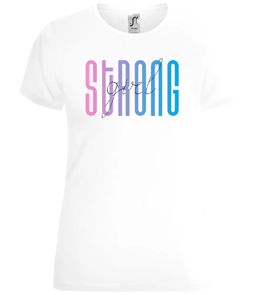 Strong Girl Text Design - Comfort women's t-shirt