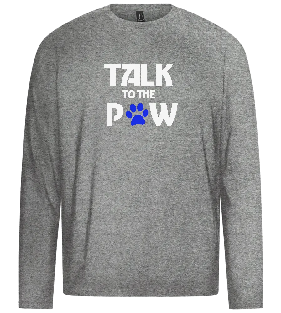 Talk to the Paw Design - Premium men's long sleeve t-shirt
